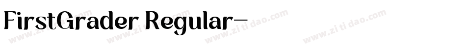 FirstGrader Regular字体转换